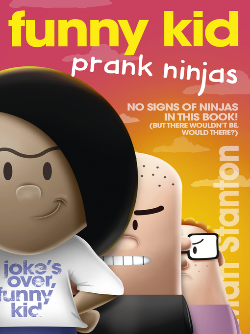 Title details for Prank Ninjas by Matt Stanton - Available